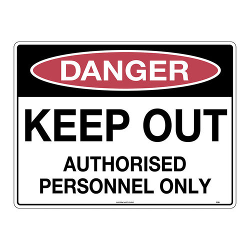 240x180mm - Self Adhesive - Danger Keep Out Authorised Personnel Only, EA