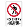 450x300mm - Poly - No Entry Authorised Persons Only, EA