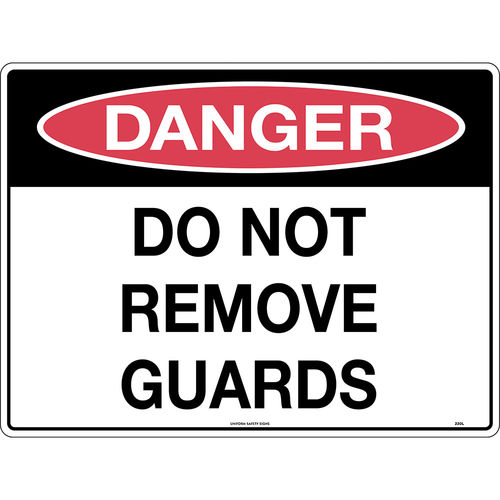 300x225mm - Poly - Danger Do Not Remove Guards