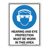 HEARING & EYE PROTECTION MUST BE WORN, 300X225MTL