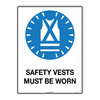 300x225mm - Poly - Safety Vests Must be Worn, EA
