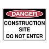 600x450mm - Poly - Danger Construction Site Do Not Enter, EA