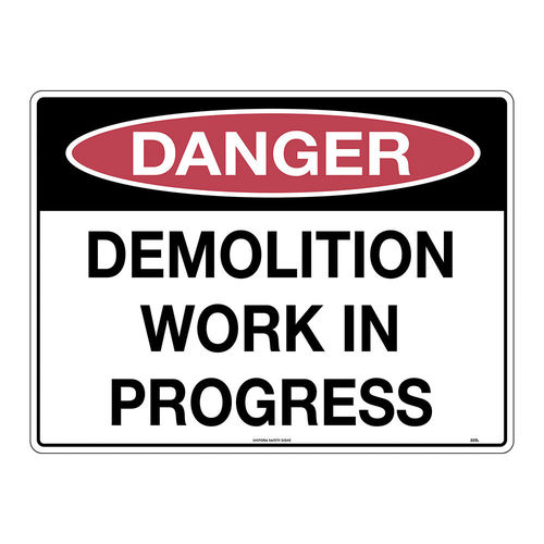 600x450mm - Corflute - Danger Demolition Work in Progress, EA