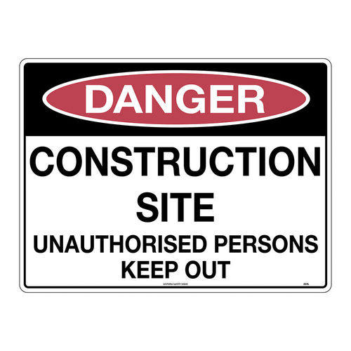 600x450mm - Corflute - Danger Construction Site Unauth. Persons Keep Out, EA