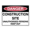 600x450mm - Corflute - Danger Construction Site Unauth. Persons Keep Out, EA