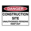 600x450mm - METAL - Danger Construction Site Unauth. Persons Keep Out, EA