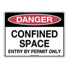 300x225mm - Self Adhesive - Danger Confined Space Entry By Permit Only, EA