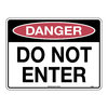 600x450mm - Poly - Danger Do Not Enter, EA