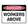 600x450mm - Metal - Danger Workers Above, EA