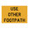 USE OTHER FOOTPATH 900x600 CL/1A, SIGN ONLY, EACH