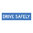 DRIVE SAFELY, COFLUTE, 1200x300mm class 1, EA