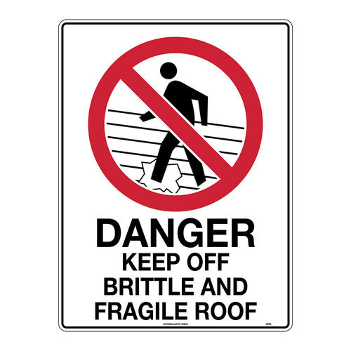 300x225mm - Metal - Danger Keep Off Brittle and Fragile Roof, EA