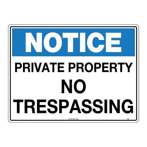 600x450mm - Metal - Notice Private Property No Trespassing, EA