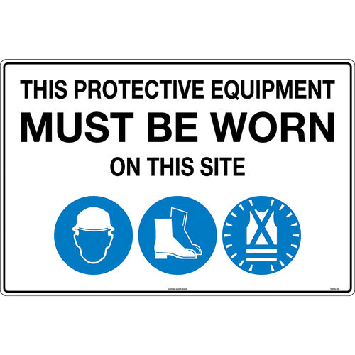 900x600mm - Corflute - This Protective Equipment Must be Worn on This Site (with 105, 112, 114)
