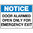 450x300mm - Metal - Notice Signs Door Alarmed Open Only For Emergency Exit