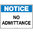 600x450mm - Poly - Notice Signs No Admittance