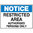600x450mm - Poly - Notice Signs Restricted Area Authorised Persons Only