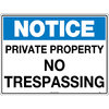 600x450mm - Poly - Notice Signs Private Property No Trespassing