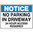 600x450mm - Poly - Notice Signs No Parking In Driveway 24 Hour Access Required