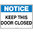 600x450mm - Poly - Notice Signs Keep This Door Closed