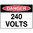 600x450mm - Poly - Danger 240 Volts