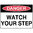 600x450mm - Poly - Danger Watch Your Step