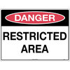 240x180mm - Self Adhesive - Danger Restricted Area