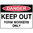 600x450mm - Poly - Danger Keep Out Form Workers Only