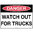 600x450mm - Metal - Danger Watch Out For Trucks