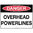 600x450mm - Poly - Danger Overhead Powerlines