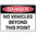 600x450mm - Poly - Danger No Vehicles Beyond This Point