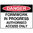 600x450mm - Metal - Danger Formwork In Progress Authorised Access Only
