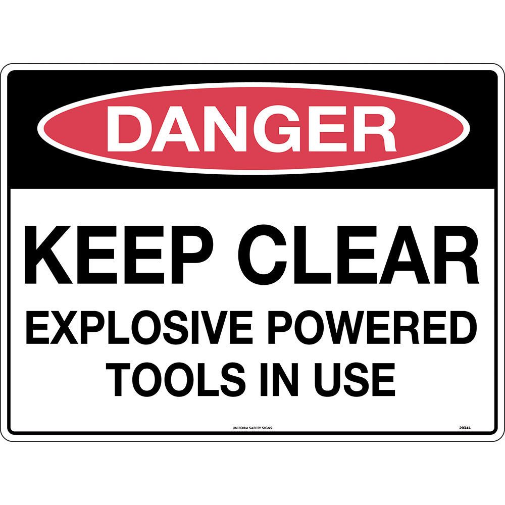 600x450mm - Metal - Danger Keep Clear Explosive Powered Tools In Use - Ausworkwear & Safety