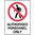 450x300mm - Metal - Authorised Personnel Only