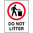 450x300mm - Poly - Do Not Litter