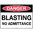 600x450mm - Metal, Class 1 Reflective - Danger Blasting No Admittance