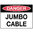 600x450mm - Metal, Class 2 Reflective - Danger Jumbo Cable