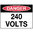 600x450mm - Metal, Class 1 Reflective - Danger 240 Volts