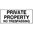 450x200mm - Poly - Private Property No Trespassing