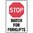 450x300mm - Poly - Stop Watch out for Moving Vehicles