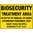 600x450mm - Poly - Biosecurity Treatment Area