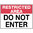 450x300mm - Metal - Restricted Area Do Not Enter