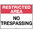 450x300mm - Metal - Restricted Area No Trespassing