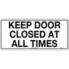 450x200mm - Poly - Keep Door Closed at All Times