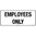 450x200mm - Metal - Employees Only