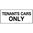 450x200mm - Metal - Tenants Cars Only