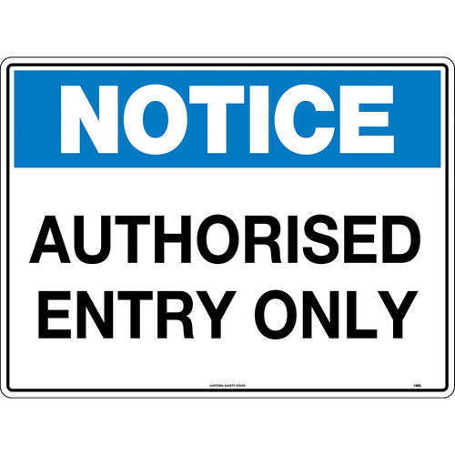 300x225mm - Metal - Notice Signs Authorised Entry Only