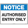 300x225mm - Metal - Notice Signs Authorised Entry Only