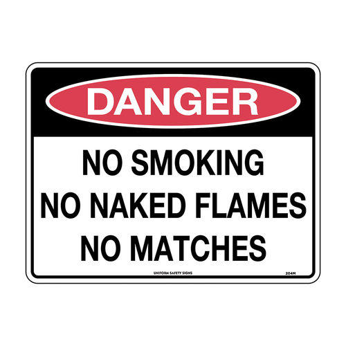 300x225mm - Poly - Danger No Smoking No Naked Flames No Matches