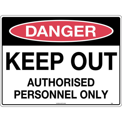 300x225mm - Poly - Danger Keep Out Authorised Personnel Only